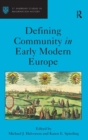 Defining Community in Early Modern Europe - Book