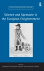 Science and Spectacle in the European Enlightenment - Book