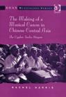 The Making of a Musical Canon in Chinese Central Asia: The Uyghur Twelve Muqam - Book