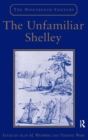 The Unfamiliar Shelley - Book