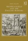 Michelangelo and the English Martyrs - Book