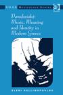 Paradosiaka: Music, Meaning and Identity in Modern Greece - Book