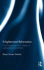 Enlightenment Reformation : Hutchinsonianism and Religion in Eighteenth-Century Britain - Book