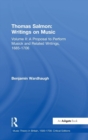 Thomas Salmon: Writings on Music : Volume II: A Proposal to Perform Musick and Related Writings, 1685-1706 - Book