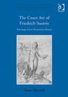 The Court Art of Friedrich Sustris : Patronage in Late Renaissance Bavaria - Book