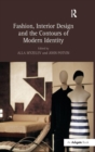 Fashion, Interior Design and the Contours of Modern Identity - Book