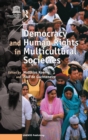 Democracy and Human Rights in Multicultural Societies - Book
