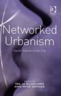 Networked Urbanism : Social Capital in the City - Book