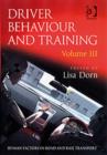 Driver Behaviour and Training : v. 3 - Book