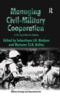 Managing Civil-Military Cooperation : A 24/7 Joint Effort for Stability - Book