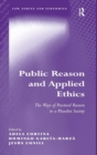 Public Reason and Applied Ethics : The Ways of Practical Reason in a Pluralist Society - Book