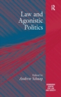 Law and Agonistic Politics - Book