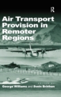 Air Transport Provision in Remoter Regions - Book