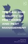 The Law and Ecology of Pesticides and Pest Management - Book