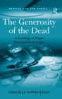 The Generosity of the Dead : A Sociology of Organ Procurement in France - Book