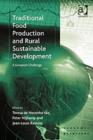 Traditional Food Production and Rural Sustainable Development : A European Challenge - Book