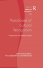 Paradoxes of Cultural Recognition : Perspectives from Northern Europe - Book