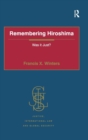Remembering Hiroshima : Was it Just? - Book