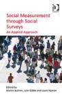 Social Measurement through Social Surveys : An Applied Approach - Book