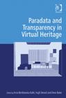 Paradata and Transparency in Virtual Heritage - Book