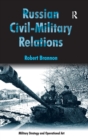 Russian Civil-Military Relations - Book