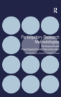 Participatory Research Methodologies : Development and Post-Disaster/Conflict Reconstruction - Book