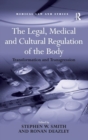 The Legal, Medical and Cultural Regulation of the Body : Transformation and Transgression - Book