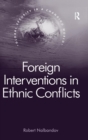 Foreign Interventions in Ethnic Conflicts - Book