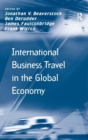 International Business Travel in the Global Economy - Book
