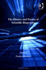 The History and Poetics of Scientific Biography - eBook