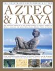 Illustrated Encyclopedia of the Aztec and Maya - Book