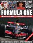 The Unofficial Formula One Complete Encyclopaedia : An Illustrated Guide to the World's Fastest Sport - Book
