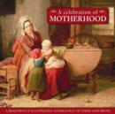 Celebration Of Motherhood - Book