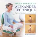 Simple Step by Step Alexander Technique - Book