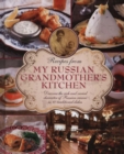 Recipes from My Russian Grandmother's Kitchen - Book
