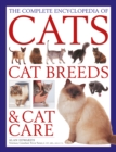 The Cats, Cat Breeds & Cat Care, Complete Encyclopedia of - Book
