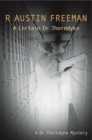 A Certain Dr Thorndyke - Book