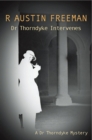 Dr Thorndyke Intervenes - Book