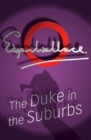 The Duke In The Suburbs - eBook