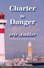 Charter to Danger - Book