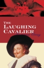 The Laughing Cavalier - eBook