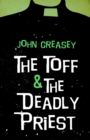 The Toff And The Deadly Priest - eBook