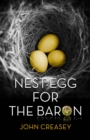 Nest-Egg for the Baron : (Writing as Anthony Morton) - Book