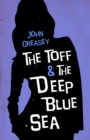 The Toff and the Deep Blue Sea - Book