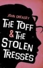 Toff and the Stolen Tresses - eBook
