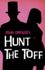 Hunt The Toff - eBook