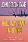 Hold My Hand I'm Dying - eBook
