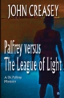 Palfrey Versus The League of Light - eBook