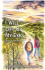I Will Lift Up My Eyes - Book