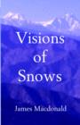 Visions of Snows - Book